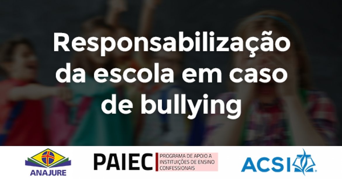 Responsabilização de escola em caso de bullying