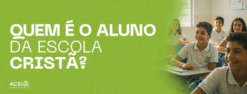 Quem é o aluno da escola cristã?