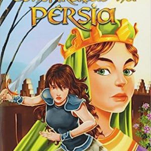 Conspiração na Pérsia - Coleção: Grandes Impérios e Civilizações