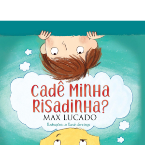 Cadê Minha Risadinha?