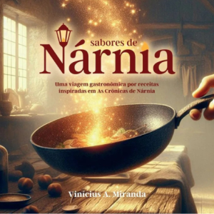 Sabores de Nárnia