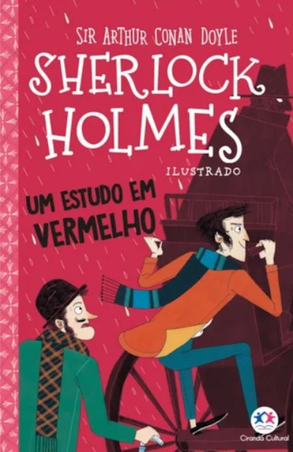 Sherlock Holmes: Um Estudo em Vermelho (Ilustrado)