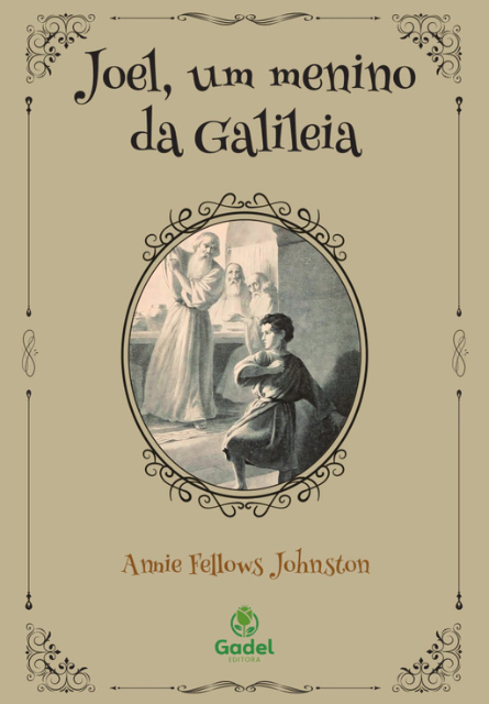 Joel, Um Menino da Galileia