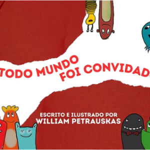 Todo Mundo Foi Convidado